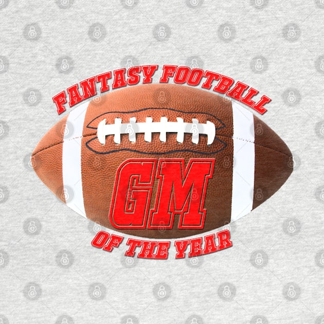 Fantasy Football GM of the Year by ArmChairQBGraphics